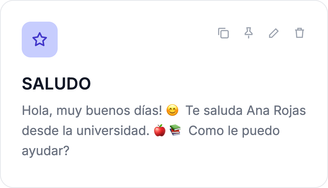 Tarjeta de mensaje con un ícono, el título corto SALUDO, el texto de la respuesta y botones para copiar, anclar, editar y borrar